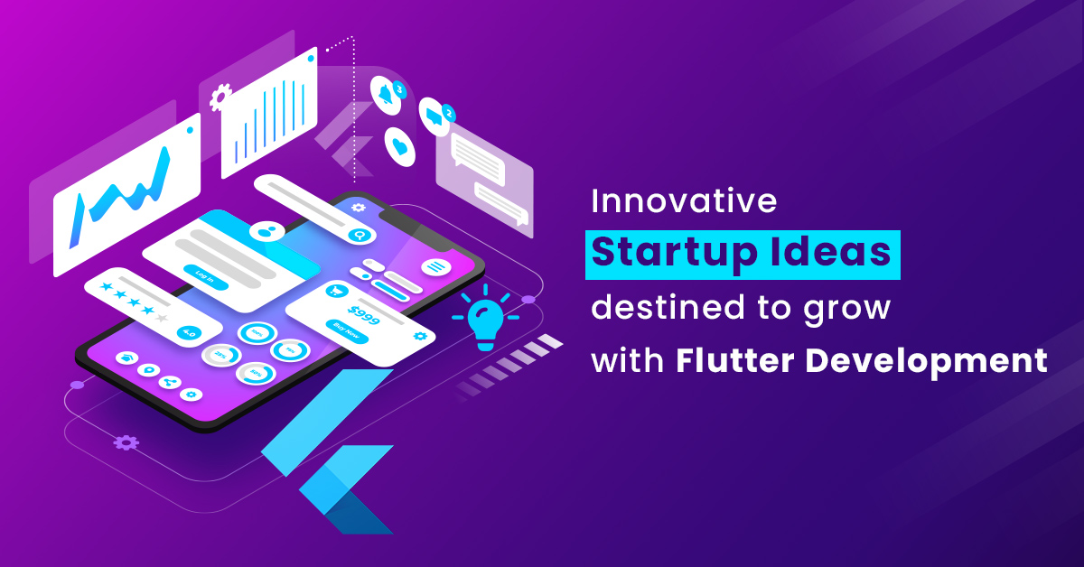 Innovative Flutter App Development Ideas