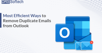 Most Efficient Ways to Remove Duplicate Emails from Outlook