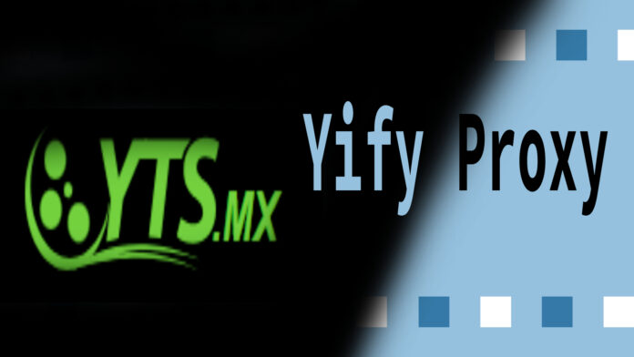 Yify Proxy